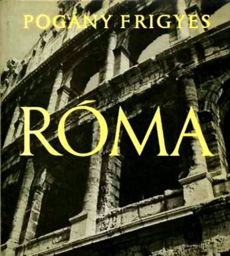 Pogny Frigyes - Rma