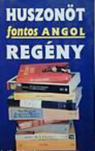Lord Kiad - Huszont fontos angol regny