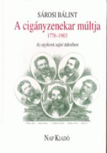 Srosi Blint - A cignyzenekar mltja 1776 -1903