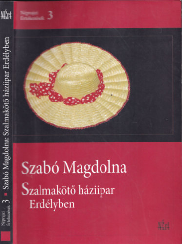 Szab Magdolna  (szerk.) - Szalmakt hziipar Erdlyben