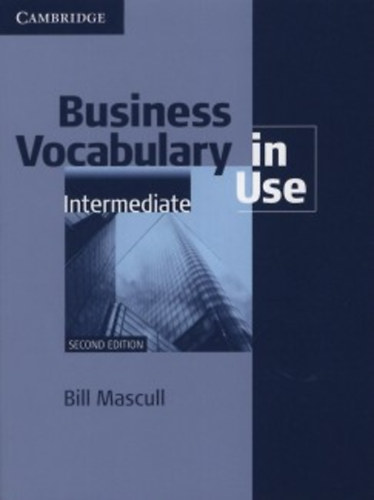 Bill Mascull - Business Vocabulary In Use - Intermediate 2Nd Ed.