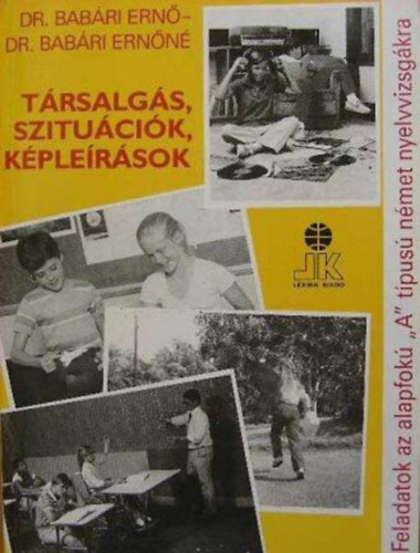 Dr. Babri E.-Dr. Babri E.-n - Trsalgs, szitucik, kplersok (nmet)