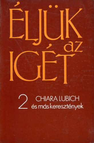 Chiara Lubich - ljk az igt 2.