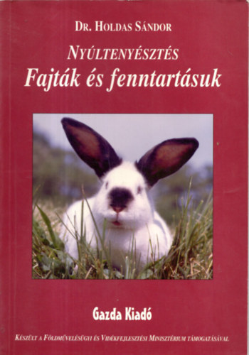 Dr. Holdas S�ndor - Ny�lteny�szt�s - fajt�k �s fenntart�suk
