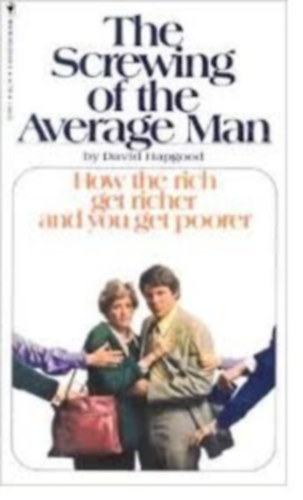 David Hapgood - The Screwing of the Average Man