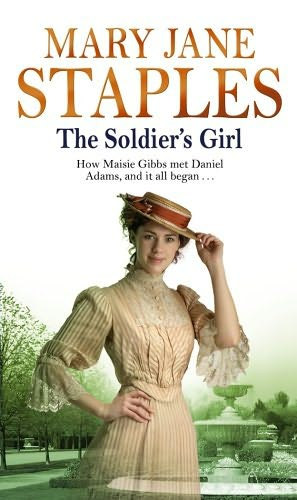 Mary Jane Staples - The Soldiers Girl