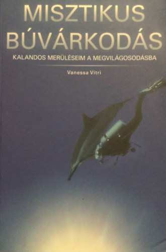Vanessa Vitri - Misztikus bvrkods