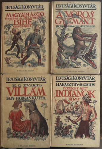 Magyar L�szl�, Haraszthy �goston, H.G. Evarts Sam Scoville - 4 db Ifj�s�gi k�nyvt�r k�tet: A v�r�s gy�m�nt, Magyar L�szl� utaz�sa a d�lafrikai Bih� orsz�gba, Vill�m, Tizen�t h�t indi�nok k�zt