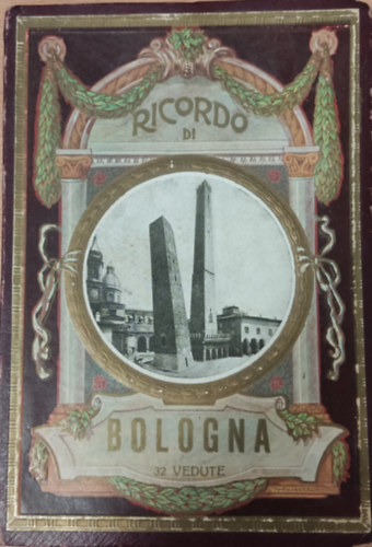 Ricordo Di Bologna 32 vedute