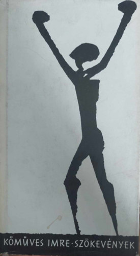 K�m�ves Imre - Sz�kev�nyek
