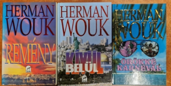 Heman Wouk - 4db Herman Wouk k�nyv: �r�kk� karnev�l+Rem�ny 1-2.+K�v�l-bel�l