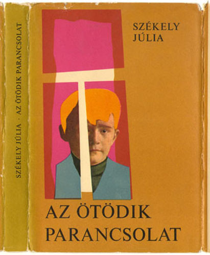 Szkely Jlia - Az tdik parancsolat