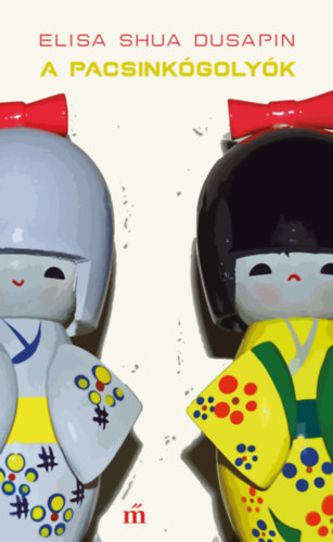 Elisashua Dusapin - A pacsink�goly�k