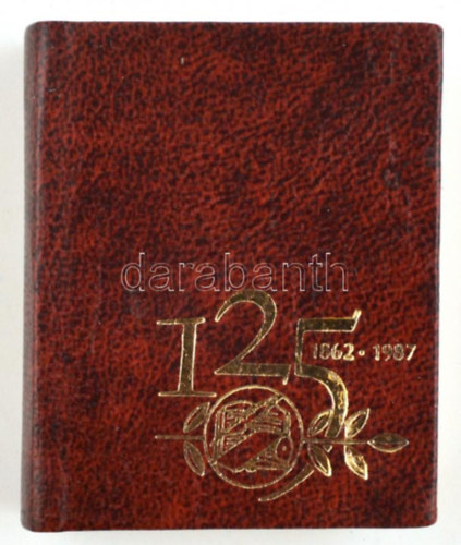 Szerencsi Sndorn szerk. - 1862-1987 125 trtneti kronolgia