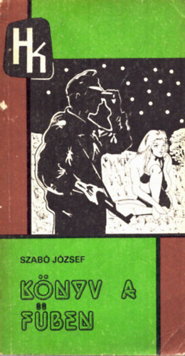 Szabó József - Könyv a fűben