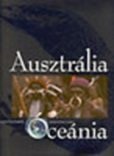Vojnits András - Ausztrália, Óceánia (Kontinensről kontinensre)- CD-vel