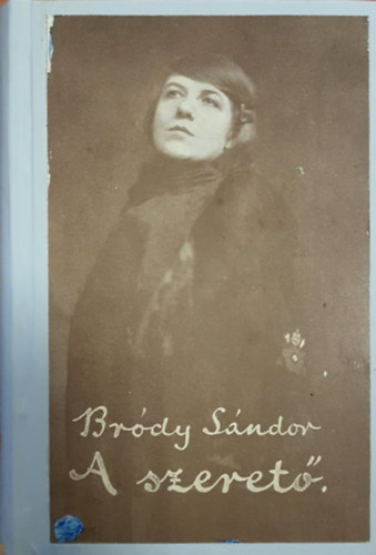 Brdy Sndor - A szeret