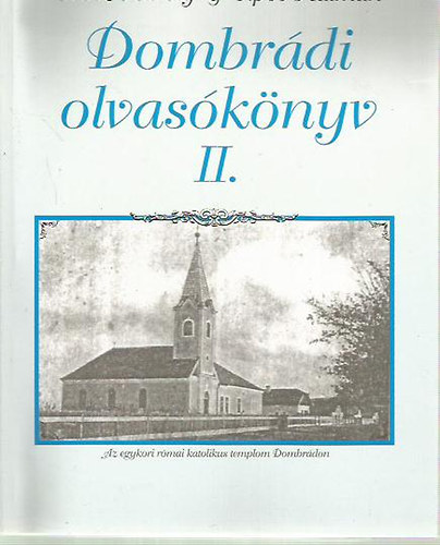 Orosz Sndor; Sipos Klmn  (szerk.) - Dombrdi olvasknyv II.