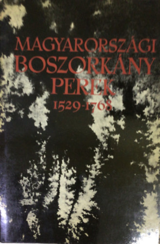 Schram Ferenc - Magyarorsz�gi boszork�nyperek 1529-1768 I.
