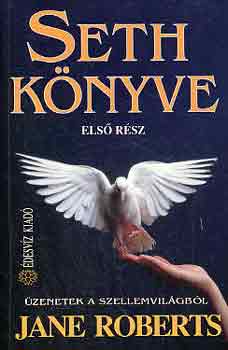 Jane Roberts - Seth knyve I.