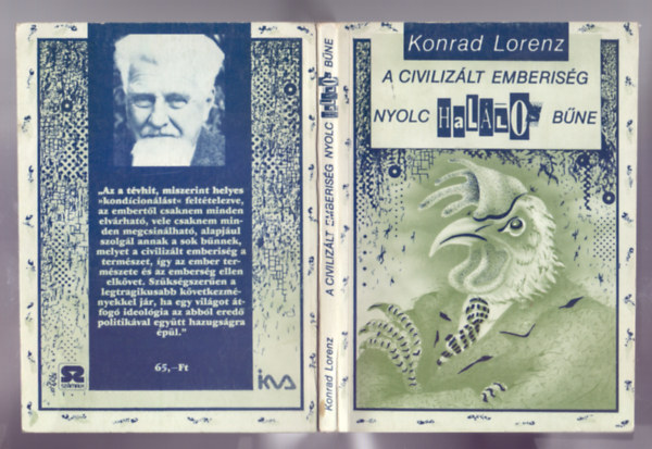 Konrad Lorenz - A civilizlt emberisg nyolc hallos bne