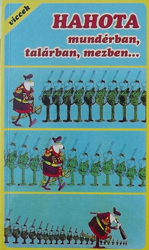Hahota mundrban, talrban, mezben ...