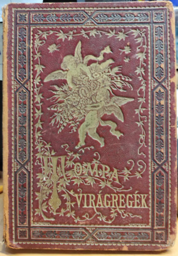 Tompa Mih�ly - Vir�greg�k