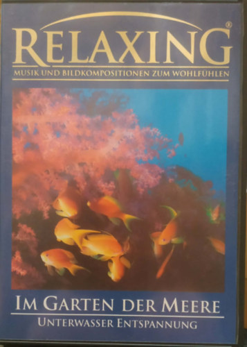 Hans Jochler Walter Poham - Relaxing - Musik und Bildkompositionen zum Wohlfühlen - Im Garten der Meere - Unterwasser Entspannung (1 DVD)