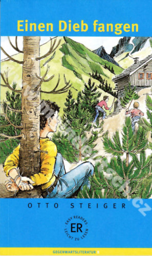 Otto Steiger - Einen Dieb fangen - Easy Readers B