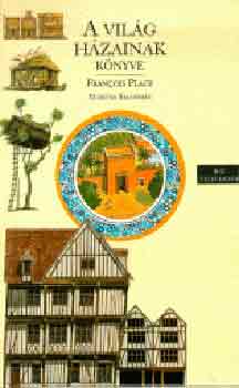 Francois Place - A vilg hzainak knyve