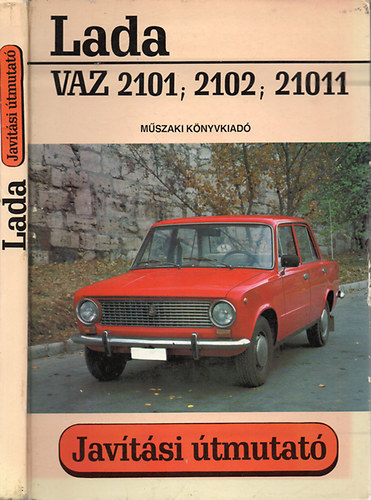 Lada VAZ 2101, 2102, 21011 javítási útmutató