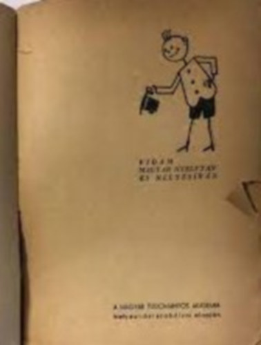 K�roly P�l - Vid�m magyar nyelvtan �s helyes�r�s (Byssz R�bert rajzaival)