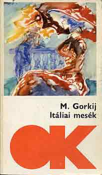 M. Gorkij - It�liai mes�k