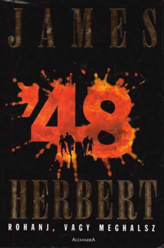 James Herbert - '48 (Rohanj vagy meghalsz!)