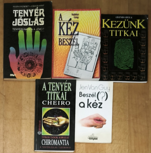 Cheiro, Majthényi György, Gyenis Gyula, Rosta Erzsébet-Joshi Bharat Jen Van Guy - 5db tenyérjóslással, a kéz ismeretével kapcsolatos könyv - Tenyér jóslás, A kéz beszél, Kezünk titkai, A tenyér titkai, Beszél a kéz (?)