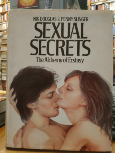 Nick Douglas - Penny Slinger - Sexual Secrets. The Alchemy of Ecstasy