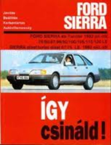 Hans-R�diger Etzold - Ford Sierra - �gy csin�ld!