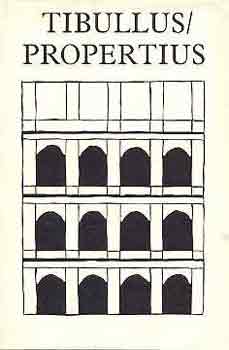 Tibullus-Propertius - Tibullus �s Propertius �sszes k�ltem�nyei