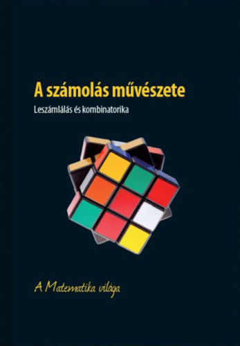 A szmols mvszete - Leszmlls s kombinatorika - A Matematika vilga