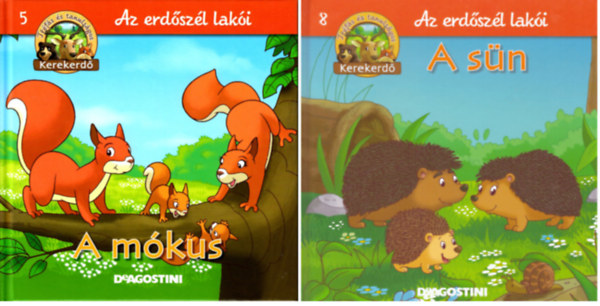 A mkus - Az erdszl laki 5.+ A sn (Az erdszl laki 8.)  -( Trfs s tanulsgos kerekerd) 2 ktet