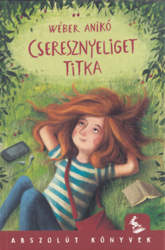 W�ber Anik� - Cseresznyeliget titka