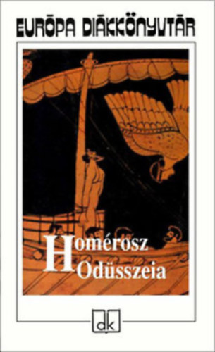 William Shakespeare Homérosz - Európa Diákkönyvtár: Odüsszeia