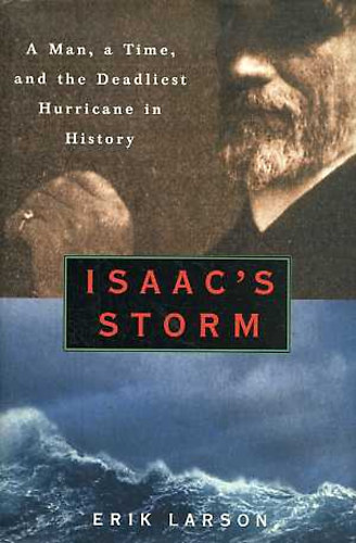 Erik Larson - Isaac's Storm