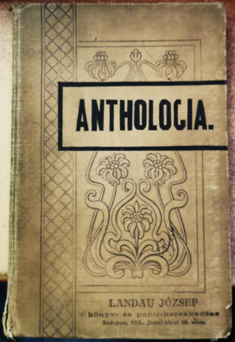 Pirchala Imre (szerk.) - Anthologia latina: Szemelvények a lirai és didaktikus költészetből