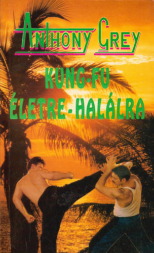 Anthony Grey - Kung-fu letre-hallra