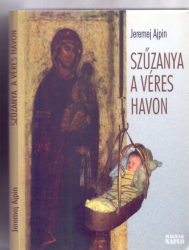Jeremej Ajpin - Sz�zanya a v�res havon (Dedik�lt)