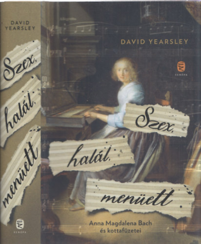 David Yearsley - Szex, hall, menett