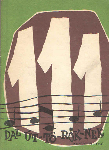 Juh�sz Frigyes - 111 dal �tt�r�knek