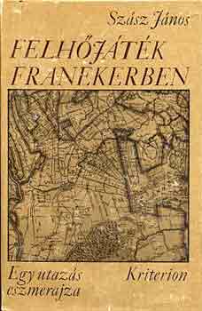 Szász János - Felhőjáték Franekerben