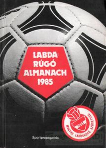 Hoffer Jzsef  (szerk.) - Labdarg almanach 1985